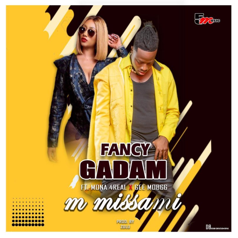 M Missami By Fancy Gadam Ft Mona 4Reall & Gee Mob66