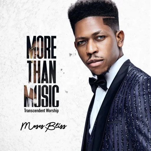 Glory (More Than Music) By Moses Bliss